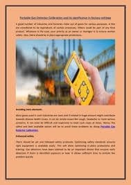 Follow manufacturer guidelines and recommendations for gas detector maintenance and calibration